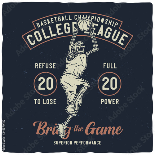 T-shirt or poster design with illustration of a basketball skeleton