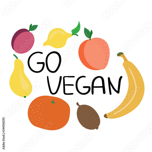 go vegan fruit poster with the inscription. Flat cartoon fruits vector illustration.