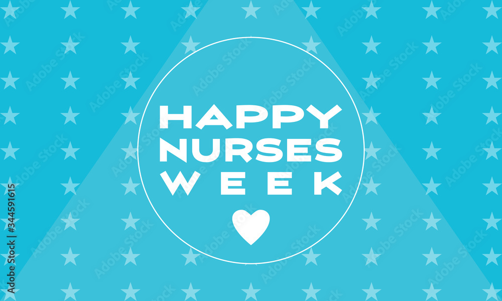 Happy Nurses Week background. Background, banner, card, poster with Happy Nurses Week background. Background, banner, card, poster with
