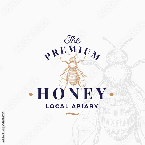 Premium Quality Honey Sign, Symbol or Logo Template. Hand Drawn Sketch Bee and Retro Typography. Local Apiary Vintage Emblem with Background.