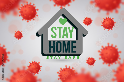 Stay home and stay safe against COVID-19
