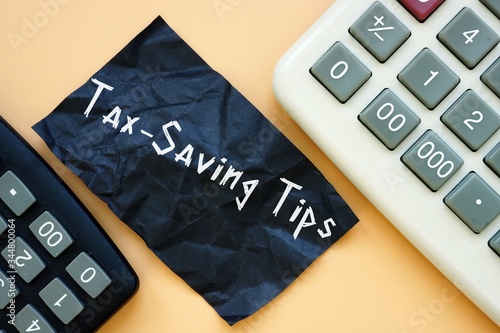 Financial concept about Tax-Saving Tips with inscription on the page.