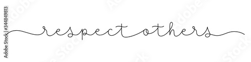 RESPECT OTHERS black vector monoline calligraphy banner with swashes