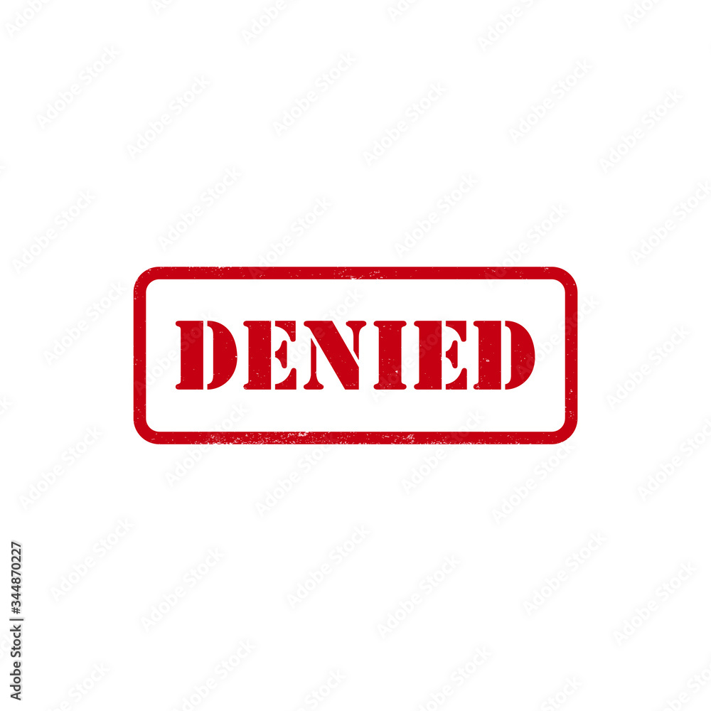 Rubber stamp effect denied in red Rubber stamp effect denied in red