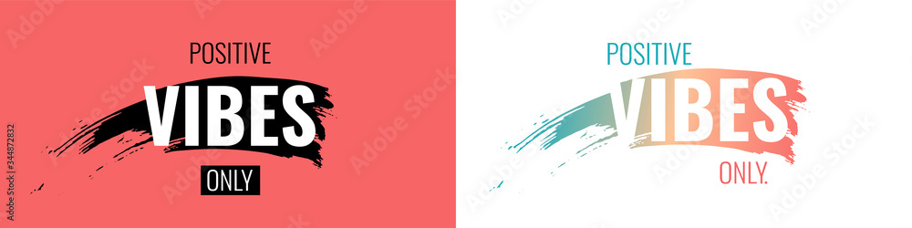 Positive vibes only text on pink and white background. Hand drawn brush stripe and motivation slogan. Vector illustration Positive vibes only text on pink and white background. Hand drawn brush stripe and motivation slogan. Vector illustration