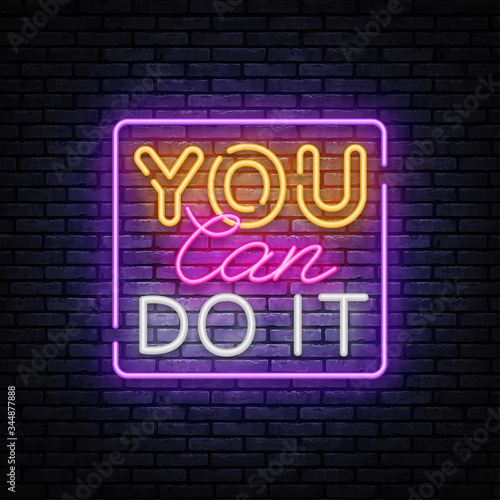 You Can do IT Neon inscription. Motivation Neon sign, design template, modern trend design, night signboard, night bright advertising, light banner, light background. Vector illustration
