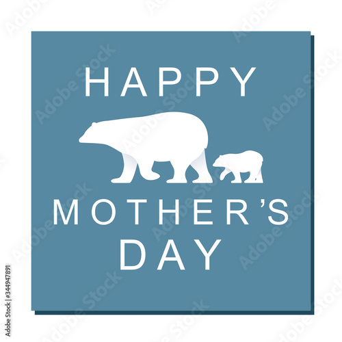 Happy Mothers day concept. Cute mama bear and baby polar bear walking together. Modern vector in flat style. Happy mother's day text and family of polar bears