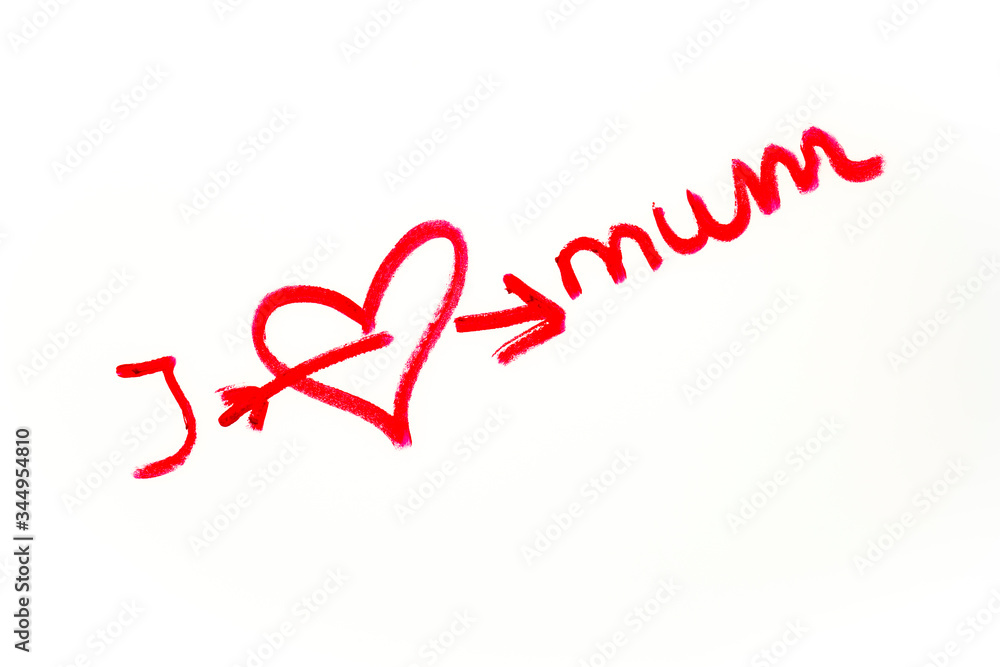 written with lippstick: I love mum