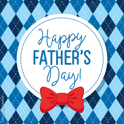 Wallpaper Mural happy fathers day card with bow tie in frame circular vector illustration design