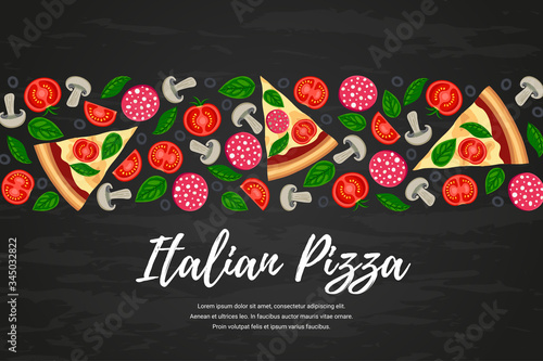 Pizza slices and ingredients, text on black textured backround. Food border with vegetables, sausage top view. Flat italian fast food vector illustration for web, advert, menu, flyer template