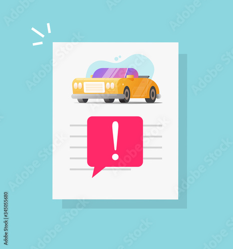 Car fake risk history document description report and warning vehicle access notice or automobile instruction info page and important caution fraud message vector or fine note flat cartoon image