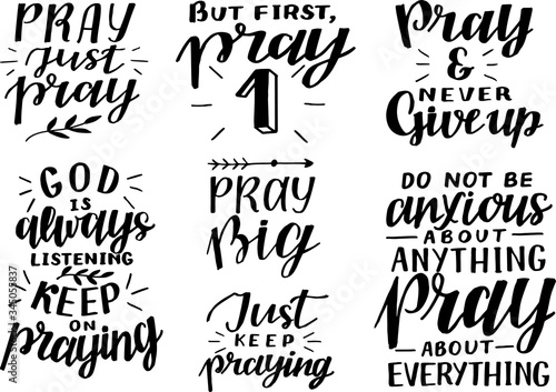 Hand lettering set with inspirational quote But first pray. Never give up. Just keep praying