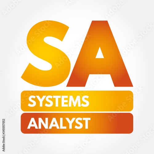 SA - Systems Analyst acronym, technology concept background