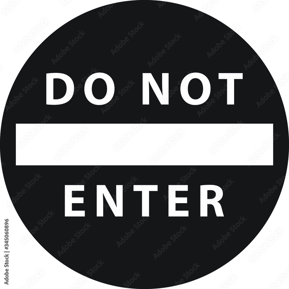 BLACK sign do not enter isolated on white background.warning sign do not enter BLACK sign do not enter isolated on white background.warning sign do not enter