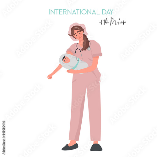 International Day of the Midwife. A midwife in uniform is holding a newborn baby in her arms. Pleasant flat vector illustration with a woman working in a maternity hospital.