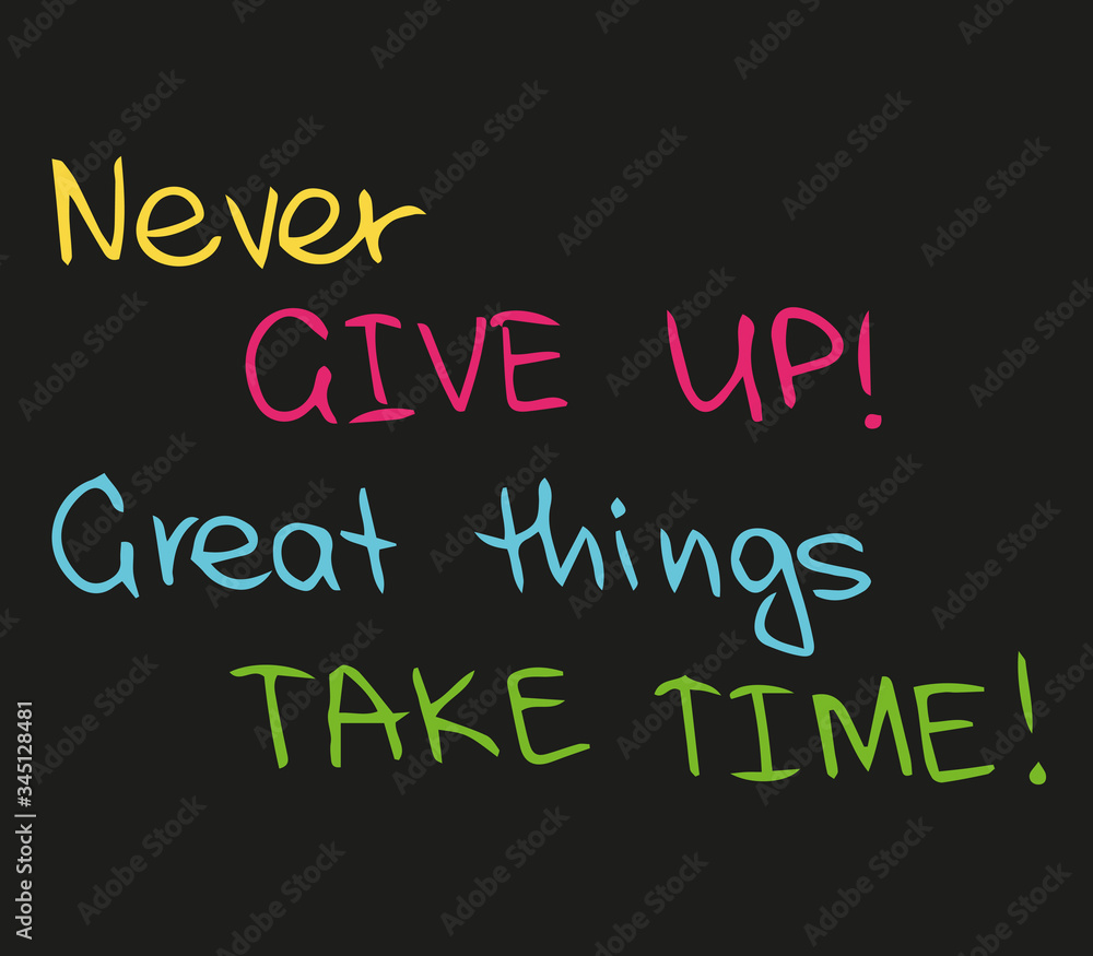 Never give up motivational words for business Never give up motivational words for business