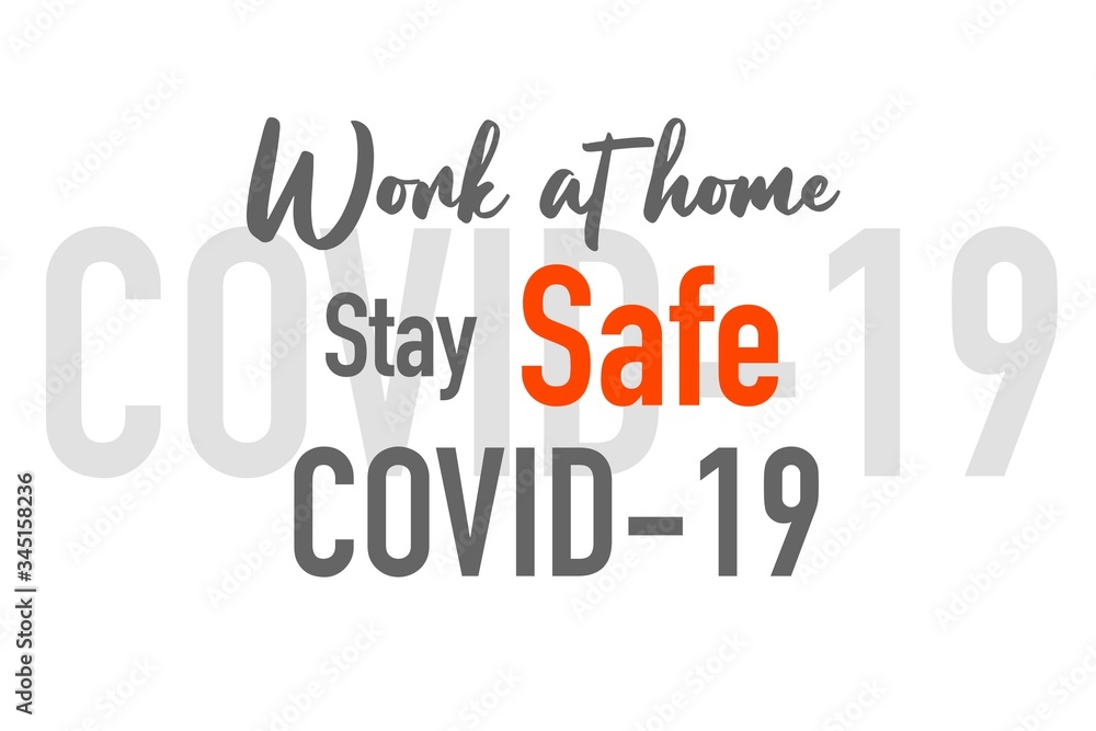 Work home stay save Coronavirus Covid-19 quarantine motivational phrase, Lettering hand-drawn illustration sign