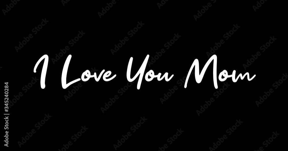 I Love You Mom White Color Cursive Font Transition on Green Background Stock Video I Love You Mom White Color Cursive Font Transition on Green Background Stock Video