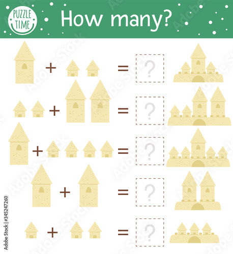 Math game with sandcastles. Summer mathematic activity for preschool children. Beach holiday counting worksheet. Educational addition riddle with cute element for kids.