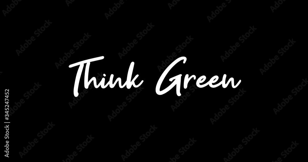 Think Green White Color Cursive Font Transition on Green Background Stock Video Think Green White Color Cursive Font Transition on Green Background Stock Video