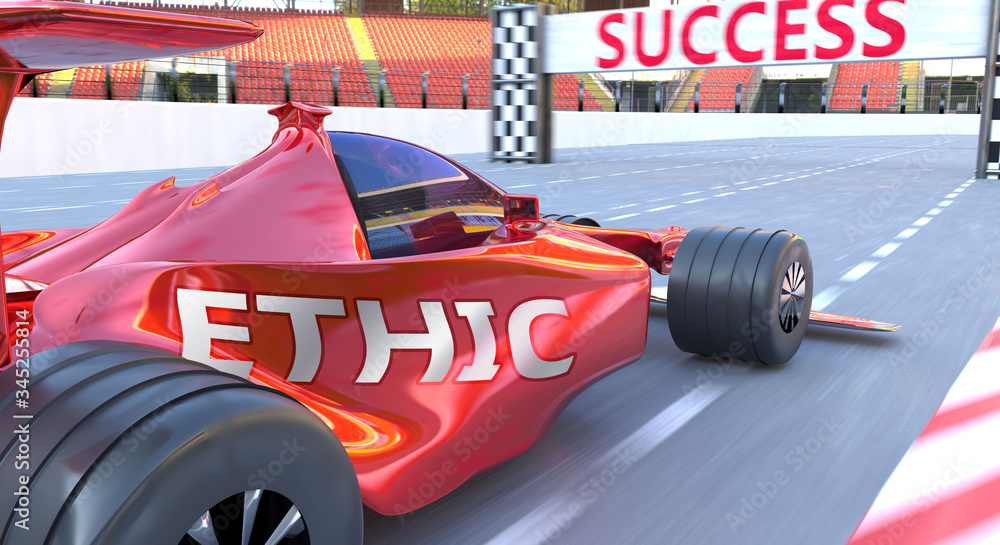 Fototapeta premium Ethic and success - pictured as word Ethic and a f1 car, to symbolize that Ethic can help achieving success and prosperity in life and business, 3d illustration