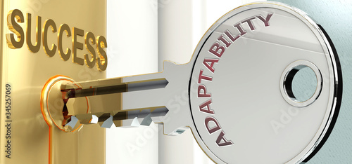 Adaptability and success - pictured as word Adaptability on a key, to symbolize that Adaptability helps achieving success and prosperity in life and business, 3d illustration photo