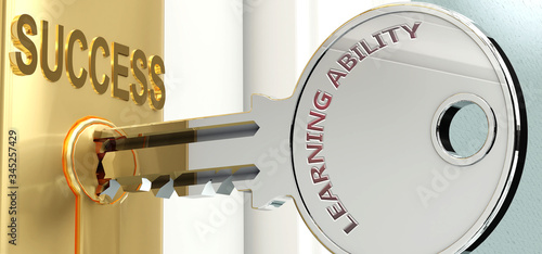 Learning ability and success - pictured as word Learning ability on a key, to symbolize that Learning ability helps achieving success and prosperity in life and business, 3d illustration