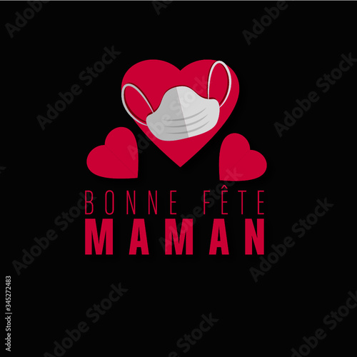 bonne fête maman- coeur et masque pandémie