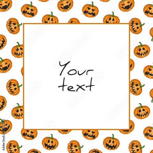 Halloween square frame; funny scary pumpkins; halloween frame for greeting cards, invitations, posters, banners, packaging.