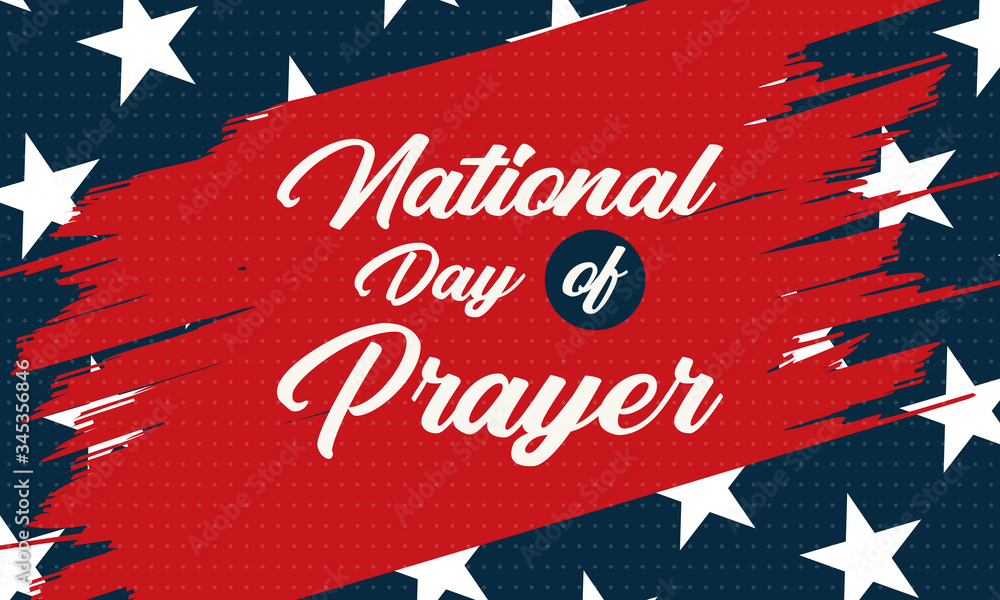 National Day of Prayer. Annual day of observance held on the first Thursday of May. Day when people are asked National Day of Prayer. Annual day of observance held on the first Thursday of May. Day when people are asked