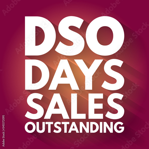 DSO - Days Sales Outstanding acronym, business concept background