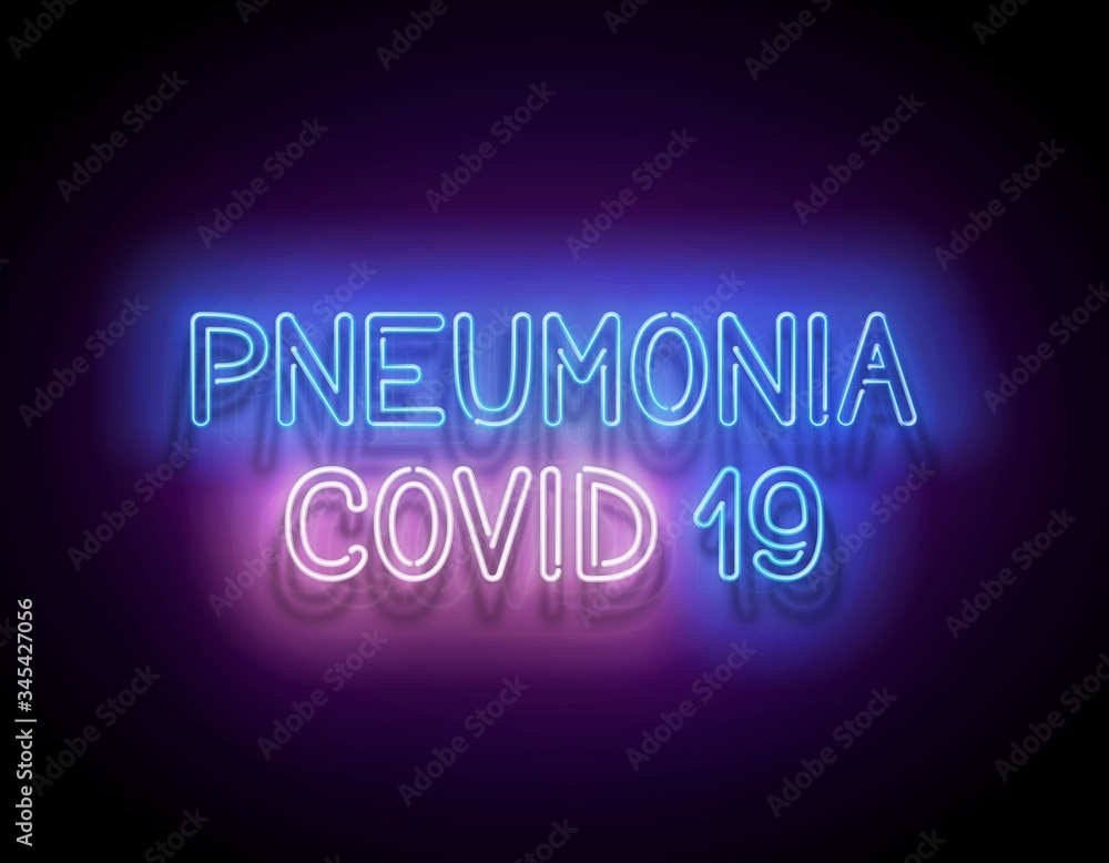 Glow Signboard with Pneumonia Covid 19 Inscription Glow Signboard with Pneumonia Covid 19 Inscription