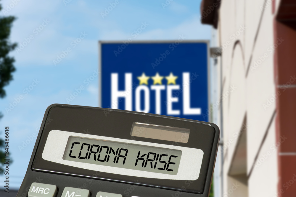 Ein Hotel, Taschenrechner und Kosten der Corona Krise