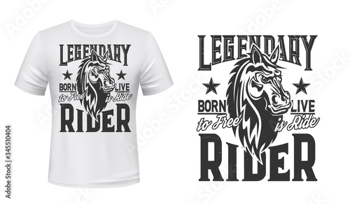 Horse trotter, horserace print t-shirt mockup, equestrian racing club vector symbol. Horse racing, polo sport, mustang stallion head mascot and Legendary Rider quote for t shirt print template