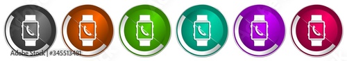 Smartwatch icon set, phone call silver metallic chrome border vector web buttons in 6 colors options for webdesign