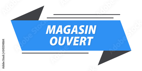magasin ouvert bannière