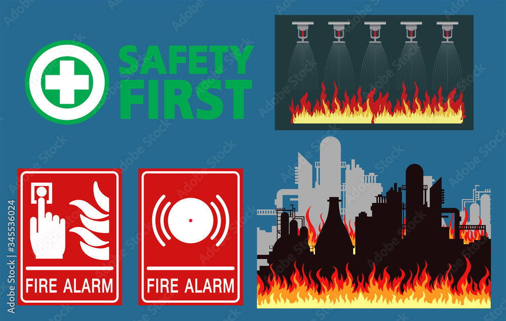 Fire alarm system, Factory fire and fire sprinkler,safety first