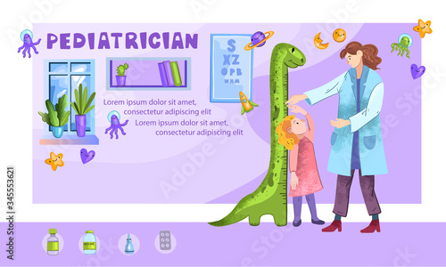 Vector banner “Pediatrician” in colorful cartoon style. Female young doctor is measuring young girl’s height in kids’ clinic. Interior with window, shelve and vision chart.