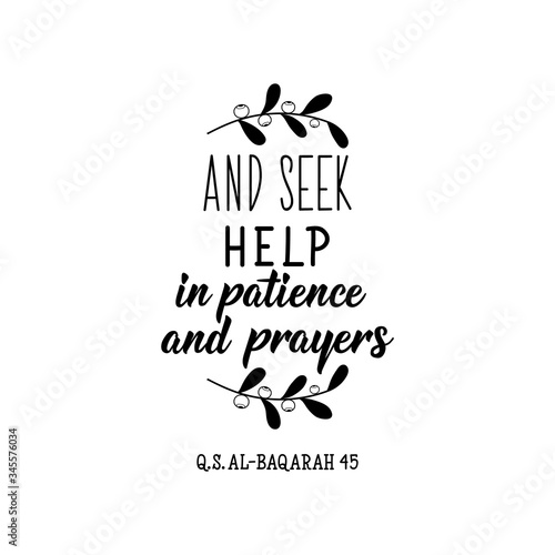 And seek help in patience and prayers. Ramadan Lettering. calligraphy vector. Ink illustration.