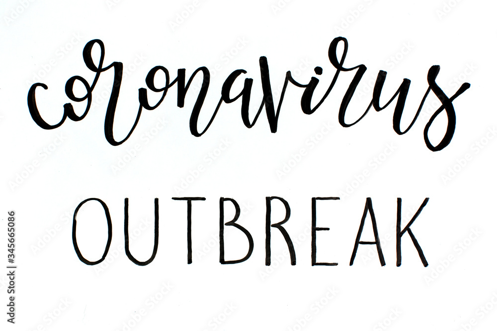 Black handwritten inscription CORONAVIRUS OUTBREAK on a white background Black handwritten inscription CORONAVIRUS OUTBREAK on a white background