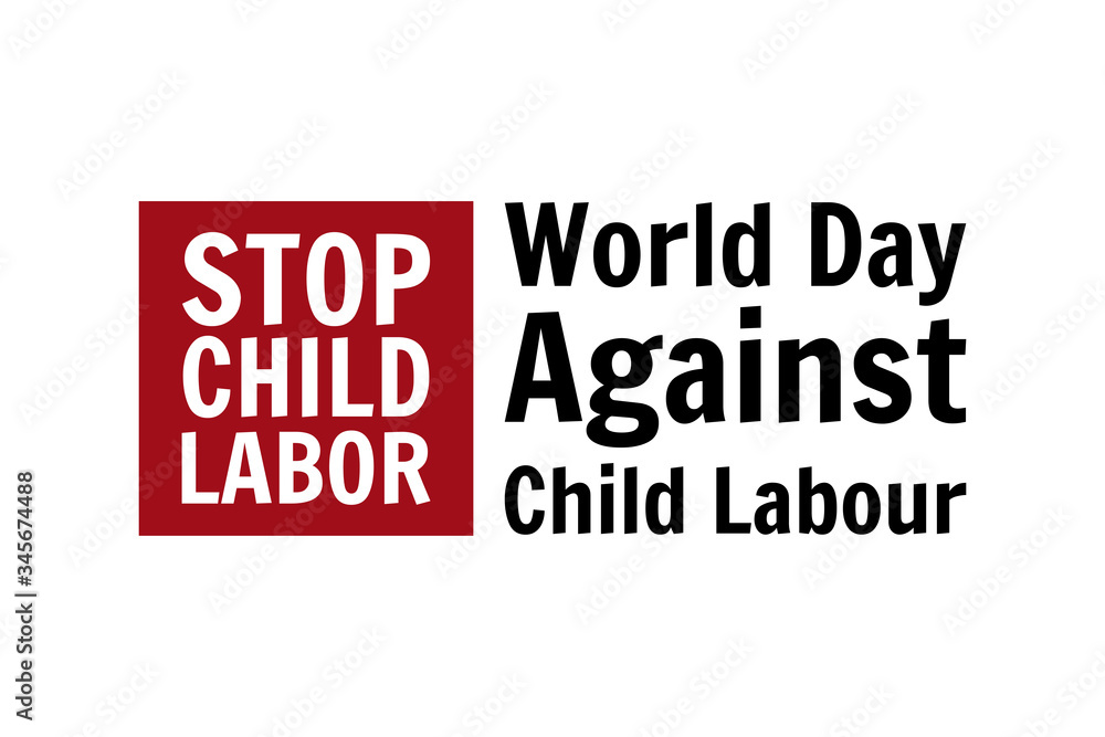 World Day Against Child Labor concept. Template for background, banner, card, poster with text inscription. Vector EPS10 illustration. World Day Against Child Labor concept. Template for background, banner, card, poster with text inscription. Vector EPS10 illustration.