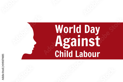 World Day Against Child Labor concept. Template for background, banner, card, poster with text inscription. Vector EPS10 illustration.