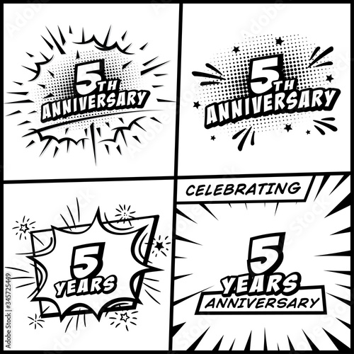 5 years anniversary logo collection. 5th years anniversary celebration comic logotype. Pop art style vector and illustration.