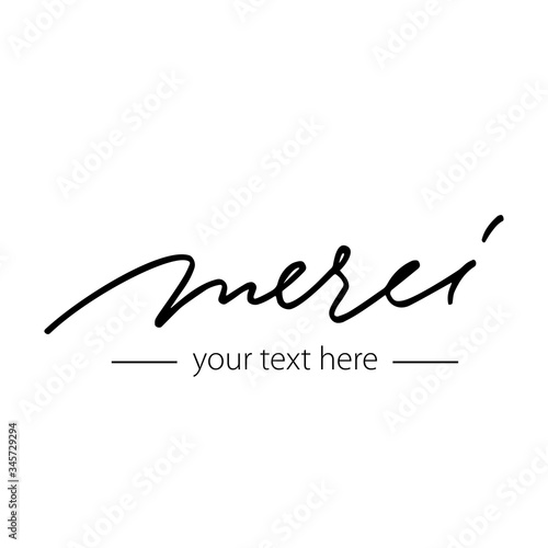 Vector handwritten lettering logo. Calligraphic sign with french word merci, thank you. Elegant label.