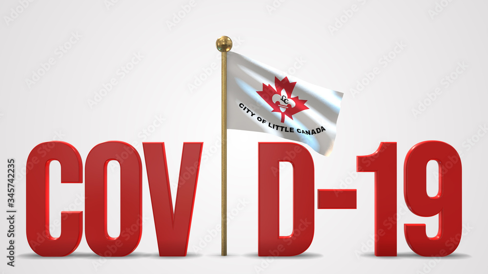 Little Canada Minnesota realistic 3D flag and Covid-19 illustration.