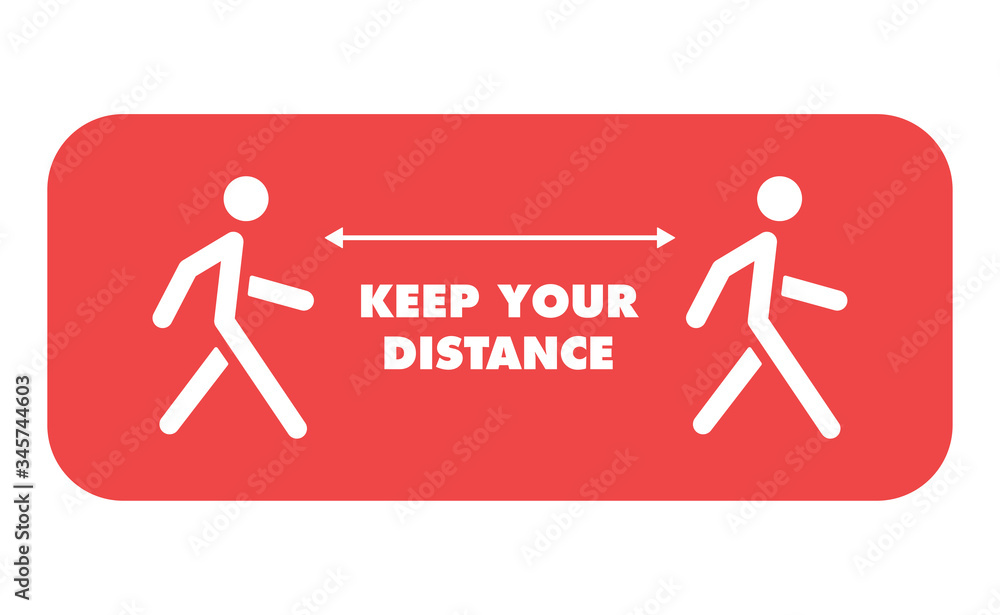Keep distance sign. Coronavirus pandemic prevention. Preventive measures. Protect yourself. Stay distant. Vector illustration. Keep distance sign. Coronavirus pandemic prevention. Preventive measures. Protect yourself. Stay distant. Vector illustration.