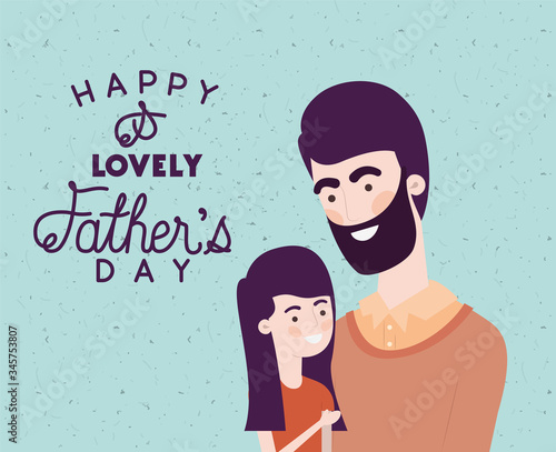 Happy fathers day text man and daughter cartoon vector design