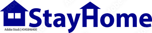 Stay at Home to stay safe concept