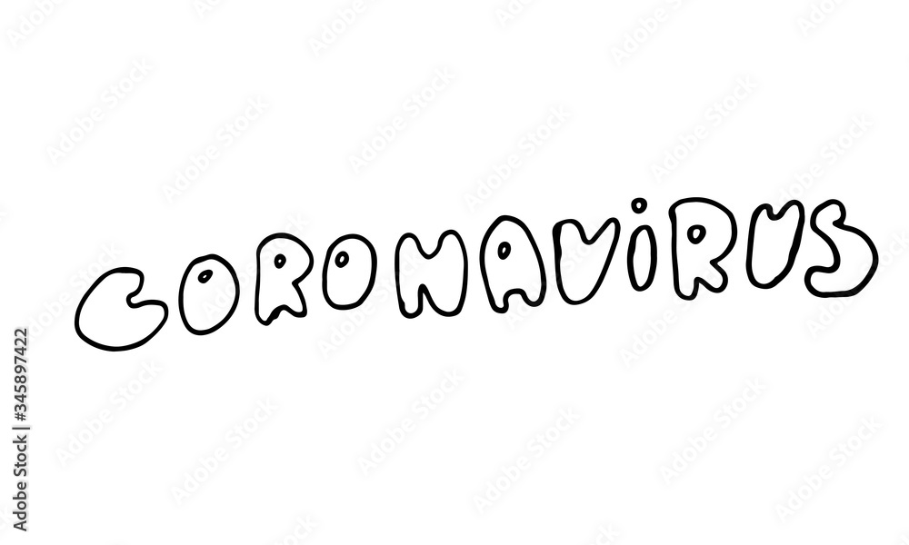 Vector coronavirus hand drawn lettering text. Element for covid-19 banners and posters. Healthcare and medical hand written illustration
