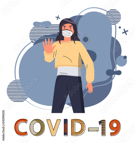 Brunette woman wearing face medical mask show stop gesture, fighting against spreading covid-19. Blue abstract vector elements at the background. Stop world epidemy. Cartoon character in flat style